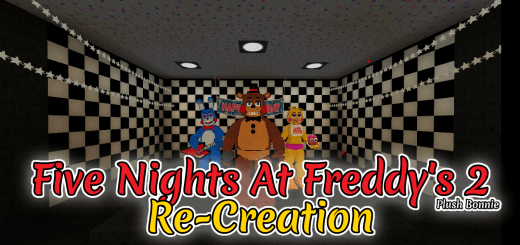 Five Night's At Freddy's 2 V2.2 map + events[BedRock] Minecraft Map